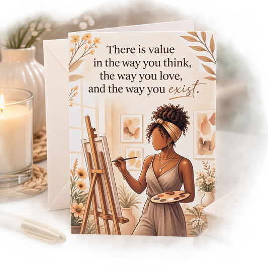 There Is Value in You - Encouragement Greeting Card